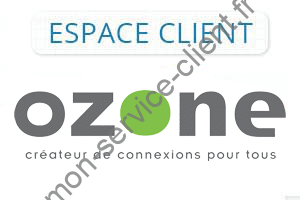 Ozone espace client: Quelle est la démarche à suivre pour y accéder?