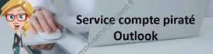 service compte piraté Outlook